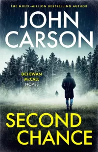 Second Chance (DCI Ewan McCall Scottish crime thriller #1)