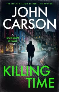 Killing Time (DCI Ewan McCall Scottish crime thriller #3)