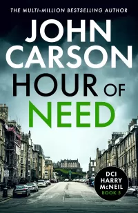 Hour of Need (A DCI Harry McNeil Crime Thriller #5)