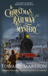 A Christmas Railway Mystery (Railway Detective #16)