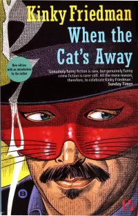When The Cat's Away (Kinky Friedman Mysteries #3)