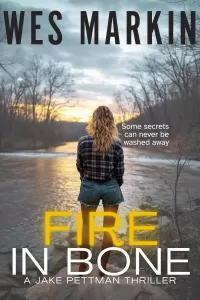 Fire in Bone (Jake Pettman #2)