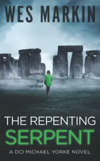 The Repenting Serpent (DCI Michael Yorke Crime Thriller #2)