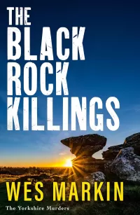 The Black Rock Killings (The Yorkshire Murders #6)