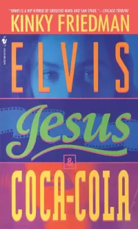 Elvis, Jesus and Coca-Cola (Kinky Friedman Mysteries #6)