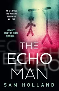 The Echo Man (Major Crimes #1)