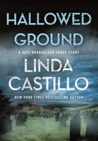 Hallowed Ground (Kate Burkholder #14.5)