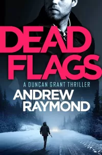 Dead Flags (Duncan Grant #2)