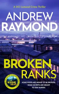 Broken Ranks (DCI Lomond Crime Thrillers #7)