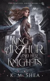 King Arthur and Her Knights: The Complete Series (King Arthur and Her Knights)