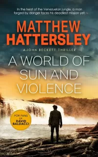 A World of Sun and Violence (The John Beckett Series #3)