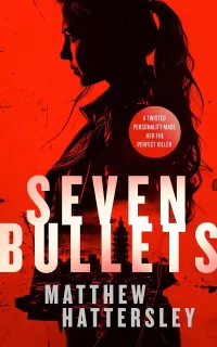 Seven Bullets (Acid Vanilla #2)
