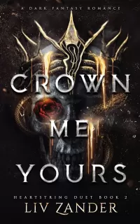 Crown Me Yours (Heartstring Duet #2)