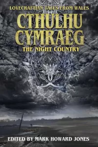 Cthulhu Cymraeg: The Night Country