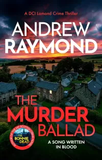 The Murder Ballad (DCI Lomond Crime Thrillers #8)