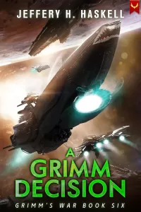 A Grimm Decision (Grimm's War #6)