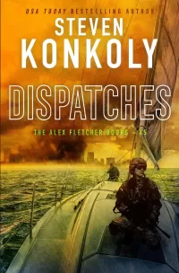 Dispatches (Alex Fletcher #5)
