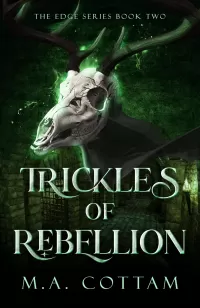 Trickles of Rebellion (The Edge Trilogy #2)