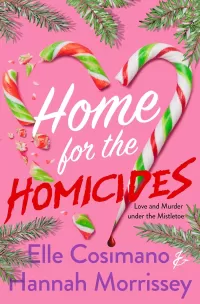 Home for the Homicides: A Holly & Mark Mystery (The Holly & Mark Mystery Series #1)