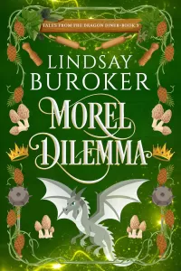 Morel Dilemma (Tales from the Dragon Diner #3)