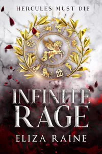 Infinite Rage: A Greek mythology Romantasy (Hercules Must Die #2)