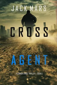 Cross Agent (Connor Cross #6)