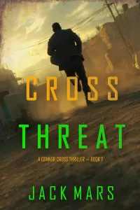 Cross Threat (Connor Cross #7)