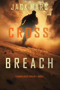 Cross Breach (Connor Cross #11)