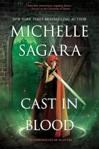 Cast in Blood (Chronicles of Elantra #19)