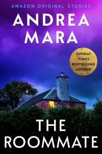 The Roommate (Deadly Ambition #2)
