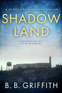 Shadow Land (Gordon Pope Thrillers #3)