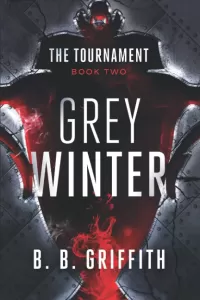 Grey Winter (The Tournament Series #2)