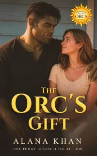 The Orc's Gift (Sunshine Valley Orcs #2)
