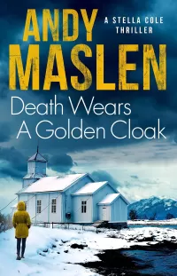 Death Wears A Golden Cloak (Stella Cole #6)