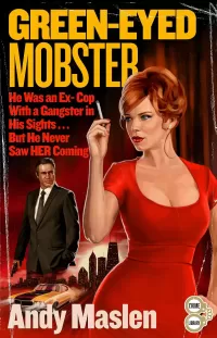 Green-Eyed Mobster
