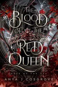 The Blood of the Red Queen: An Enemies-to-Lovers Romantasy (Curse of the Fae #6)