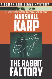 The Rabbit Factory (A Lomax and Biggs Mystery #1)