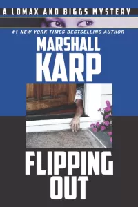 Flipping Out (A Lomax and Biggs Mystery #3)