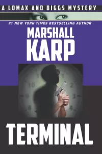 Terminal (A Lomax and Biggs Mystery #5)
