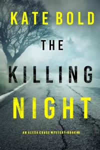 The Killing Night (Alexa Chase #8)