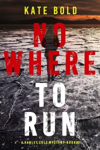 Nowhere to Run (Harley Cole #3)