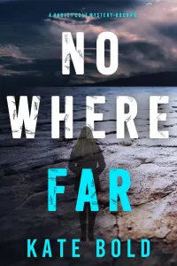 Nowhere Far (Harley Cole #16)