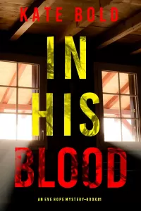 In His Blood (Eve Hope #1)