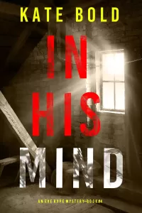 In His Mind (Eve Hope #4)