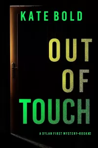 Out of Touch (Dylan First #2)