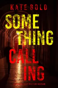 Something Calling (Lauren Lamb #2)