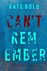 Can't Remember (Nora Price #7)