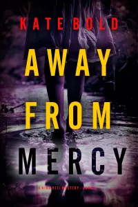 Away From Mercy (Nina Veil #6)