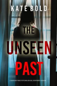 The Unseen Past (Barren Pines #5)