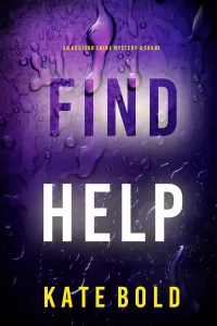Find Help (Addison Shine #3)